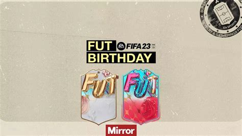 FIFA 23 FUT Birthday leaks and predictions